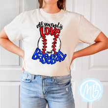 Load image into Gallery viewer, All You Need Is Love & Baseball Toddler, Youth & Adult Tee