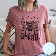 Load image into Gallery viewer, Bee Grateful Tee