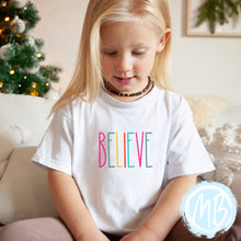 Load image into Gallery viewer, Believe Colorful Tee | Christmas | Baby | Girl | Santa |