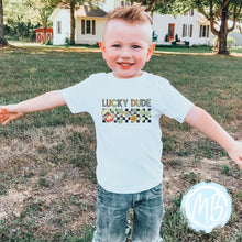 Load image into Gallery viewer, Lucky Dude Toddler & Youth Tee