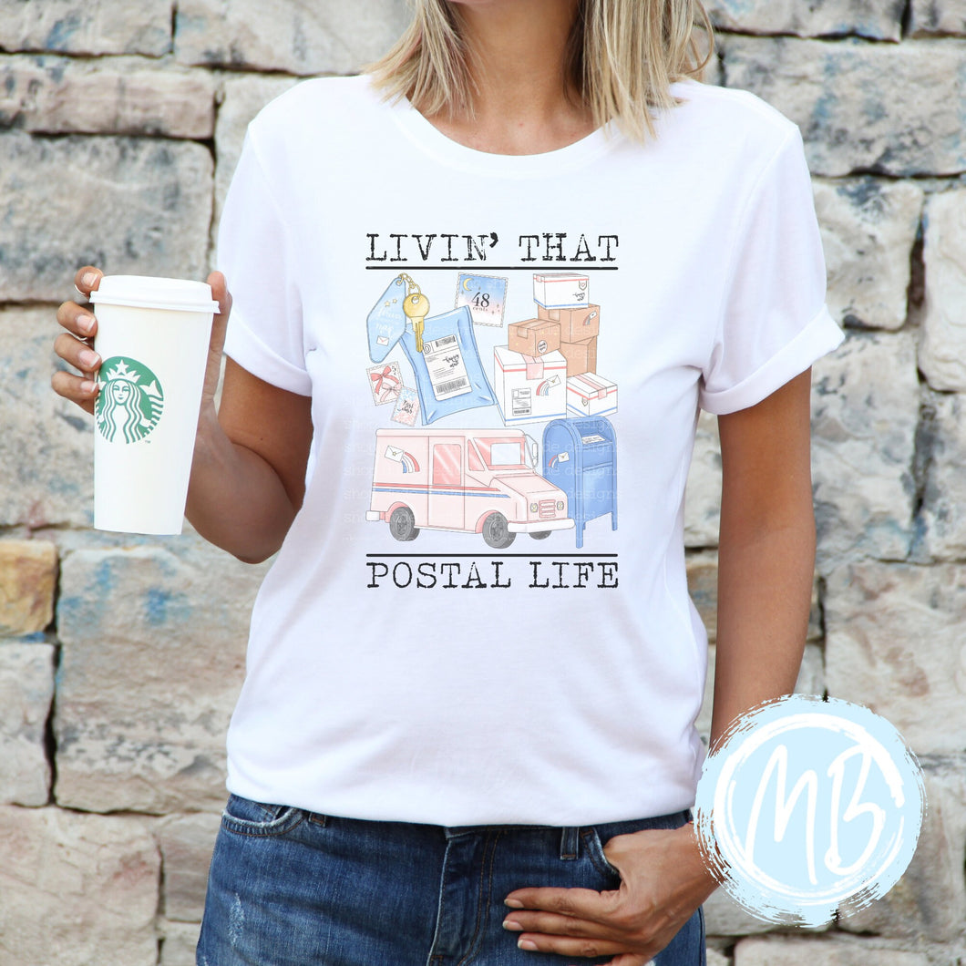 Livin That Postal Life Tee | Profession | Mail | Women's Tee | Short Sleeve |
