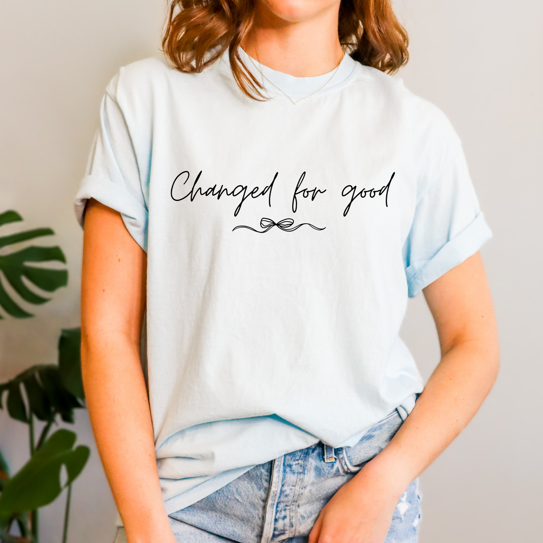 Changed for Good Tee
