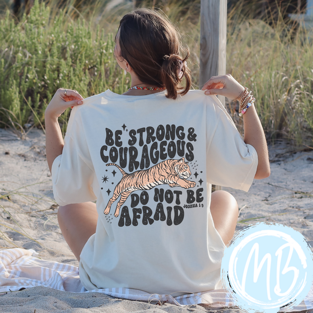 Be Strong & Courageous Tee