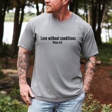 Load image into Gallery viewer, Love Without Conditions Tee
