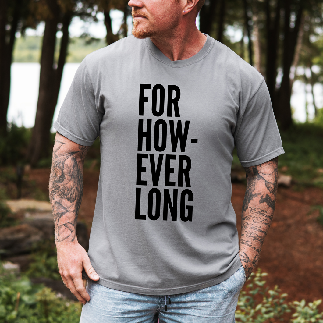 For However Long Block Tee