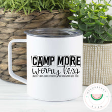 Load image into Gallery viewer, Camp More Worry Less Can Cooler, Tumbler or Travel Mug
