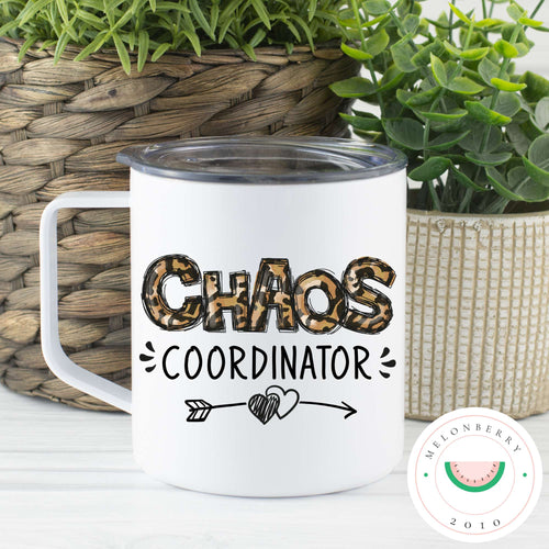 Chaos Coordinator Can Cooler, Tumbler or Travel Mug