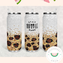 Load image into Gallery viewer, Stay Humble Hustle Hard Can Cooler, Tumbler or Water Bottle
