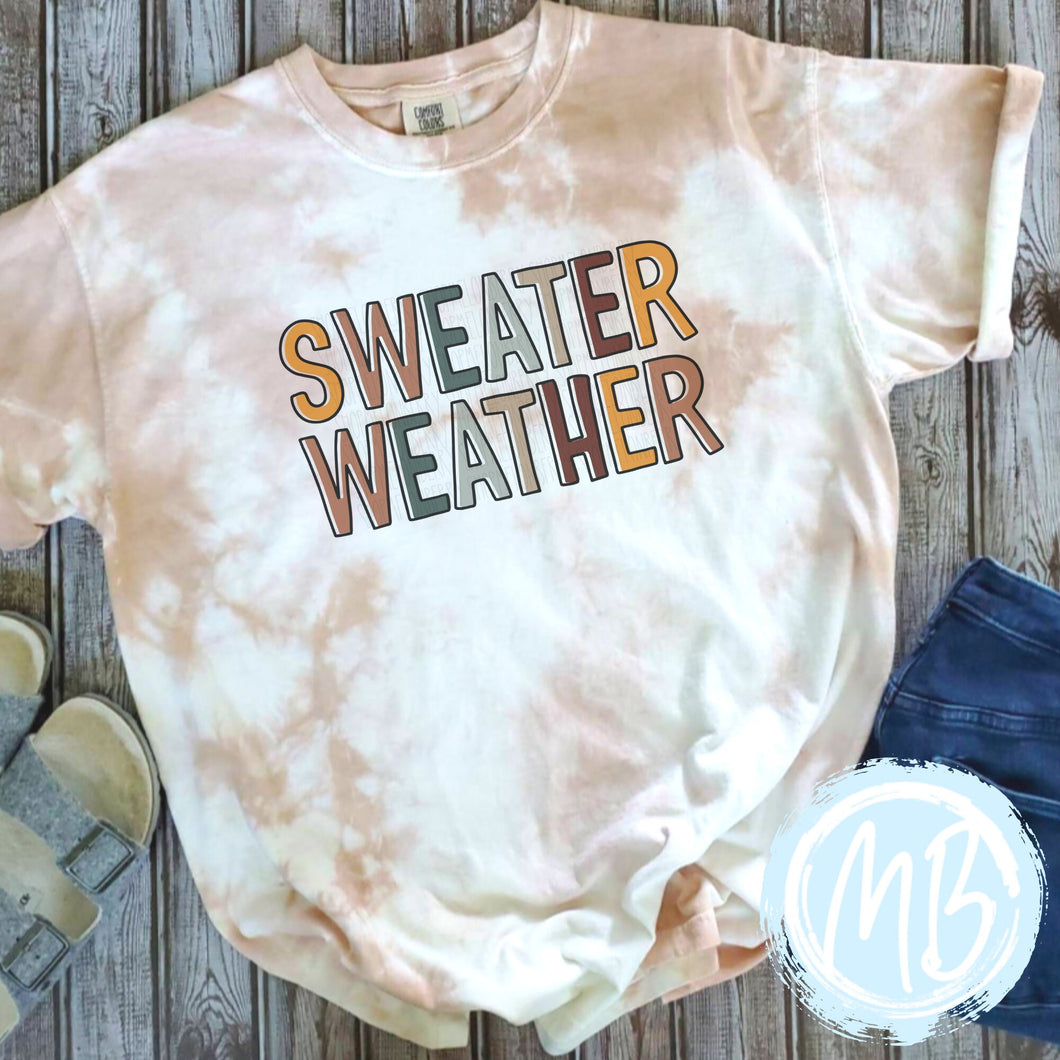 Sweater Weather Tie Dye Tee or Sweatshirt | Fall | Pumpkin Spice | Women's Tee | Short Sleeve | Long Sleeve | Sweatshirt |