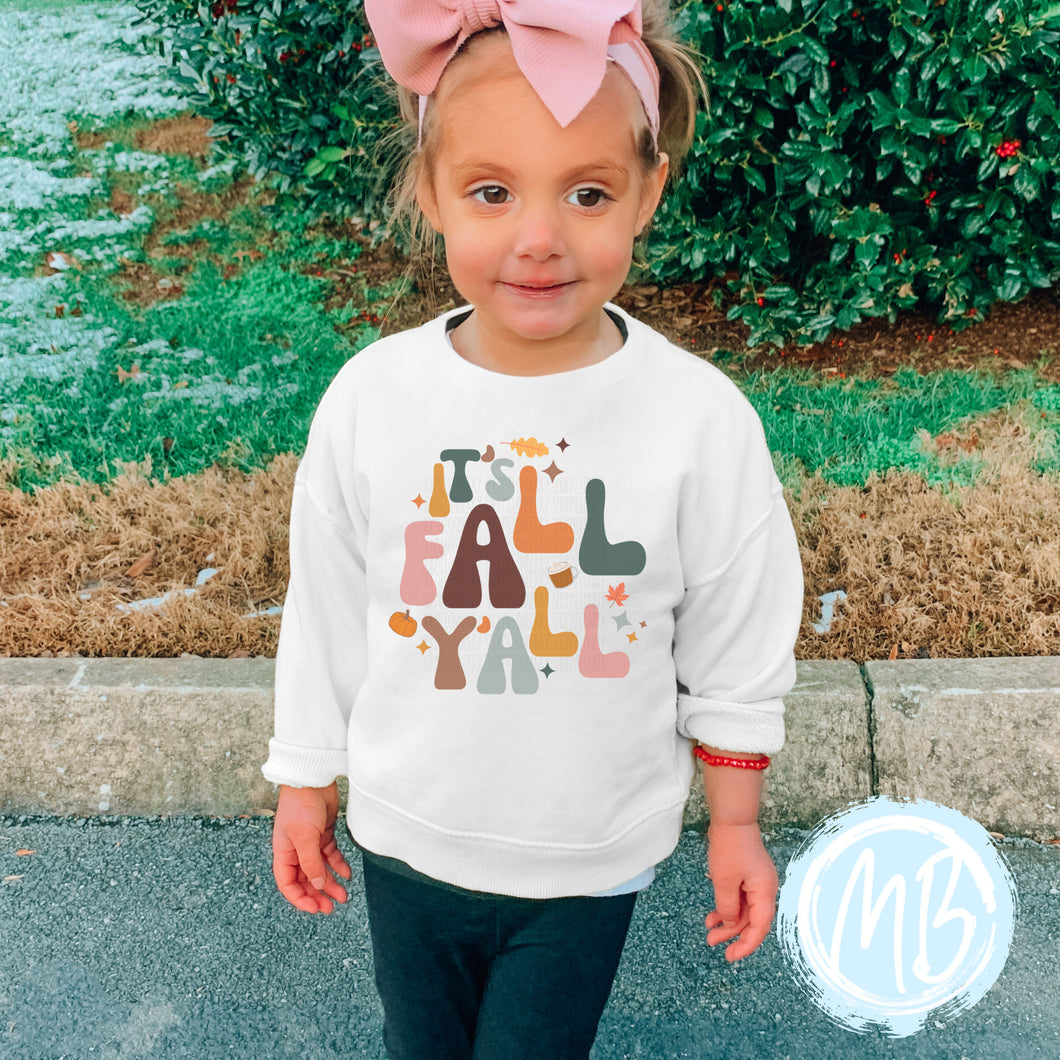 It's Fall Y'all Sweatshirt | Fall | Toddler | Baby | Girl | Pumpkin Spice |