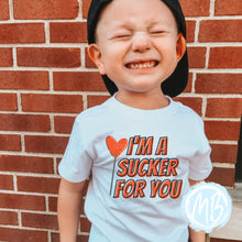 Load image into Gallery viewer, I&#39;m A Sucker For You Tee | Spring | Toddler | Baby | Boy | Valentine&#39;s Day |
