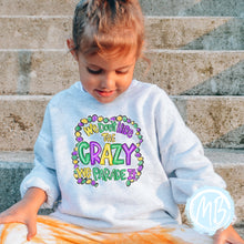 Load image into Gallery viewer, We Parade It Sweatshirt | Spring | Toddler | Baby | Girl | Mardi Gras | Youth |
