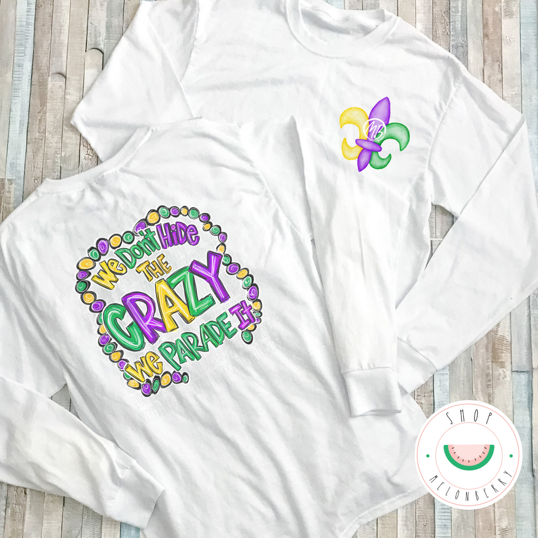 We Parade It Toddler, Youth or Adult Tee